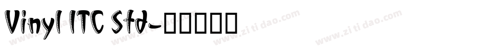 Vinyl ITC Std字体转换
